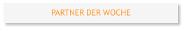 PARTNER DER WOCHE