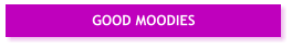 GOOD MOODIES