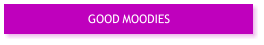 GOOD MOODIES