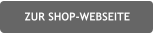 ZUR SHOP-WEBSEITE