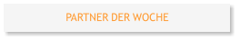 PARTNER DER WOCHE