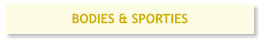 BODIES & SPORTIES