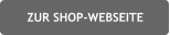 ZUR SHOP-WEBSEITE