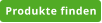 Produkte finden